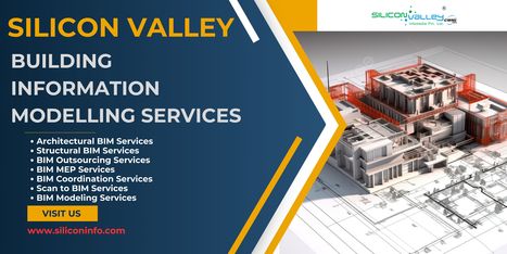 Building Information Modelling Services Ventures Silicon Valley | CAD Services - Silicon Valley Infomedia Pvt Ltd. | Scoop.it