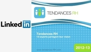 LinkedIn publie les tendances RH pour 2013 | RSE et Développement Durable | Scoop.it