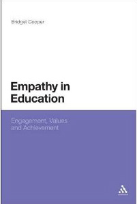 Empathy in Education - Engagement, Values and Achievement by Bridget Cooper | Empathy and Education | Scoop.it