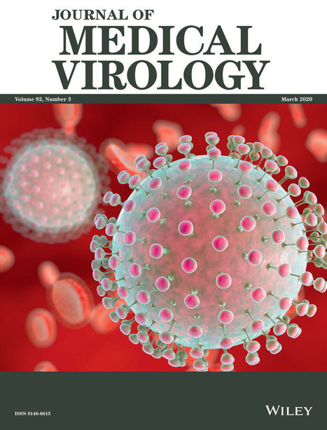 Coronavirus Infections and Immune Responses - Li - - Journal of Medical Virology | Wuhan, Hubei | Scoop.it