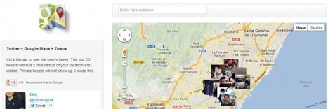Twitter y Google Maps fusionados en Twaps | Utilización de Twitter la Educación | Scoop.it