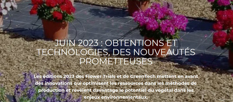 Productions horticoles : obtentions et technologies, des nouveautés prometteuses | HORTICULTURE | Scoop.it