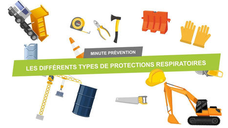 Minutes prévention : les différents types de protections respiratoires | OPPBTP | Prévention du risque chimique | Scoop.it