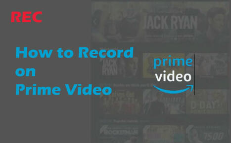How to Record on Prime Video on Computer/Mobile [Practical Ways] | SwifDoo PDF | Scoop.it