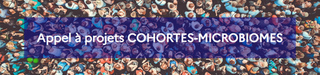 Ouverture de l'appel à projets COHORTES-MICROBIOMES | Life Sciences Université Paris-Saclay | Scoop.it