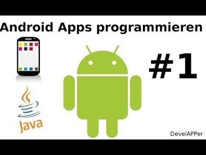 Android Apps programmieren | BYOD – Bring Your Own Device | Scoop.it