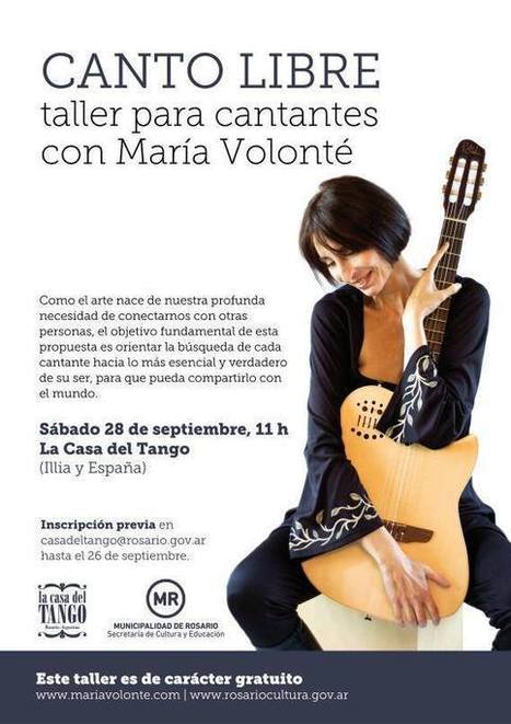 Rosario: Taller de canto libre con María Volonté | Mundo Tanguero | Scoop.it