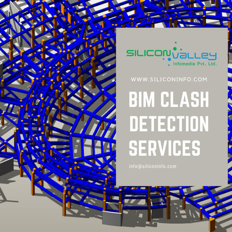 Trustworthy BIM Clash Detection Services At Affordable Prices In Ohio | CAD Services - Silicon Valley Infomedia Pvt Ltd. | Scoop.it