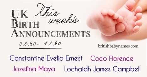 UK Birth Announcements 3/8/20-9/8/20 | Name News | Scoop.it