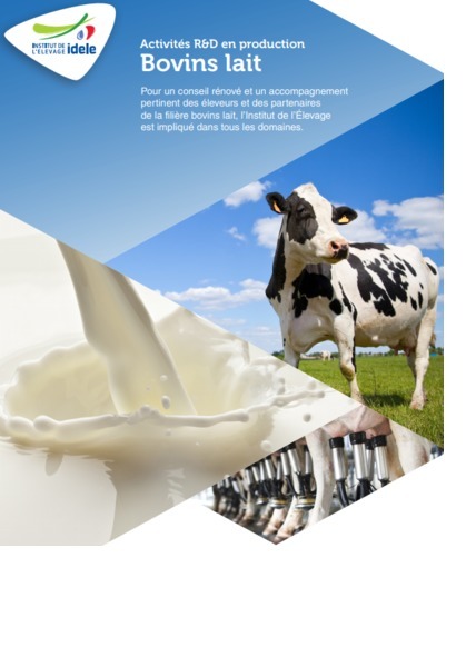 Découvrez l'activités R&D en production Bovins Lait de l'Institut de l'Elevage - idele (Edition 2020) | Actualités de l'élevage | Scoop.it