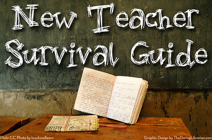 New Teacher Survivor Guide | Digital Sandbox | Scoop.it