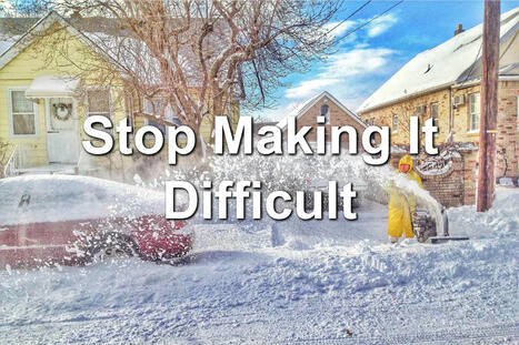 Stop Making It Difficult | Management - Leadership | Scoop.it