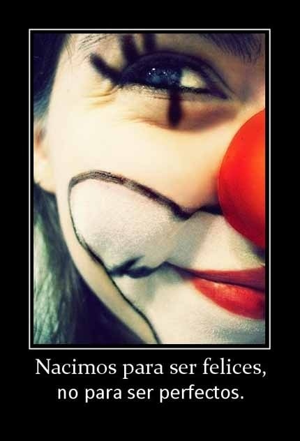 Nacimos para ser felices..... NO para ser perfectos.... | Chismes varios | Scoop.it