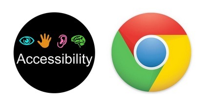 Make the Internet Accessible with Google Chrome | Eclectic Technology | Scoop.it
