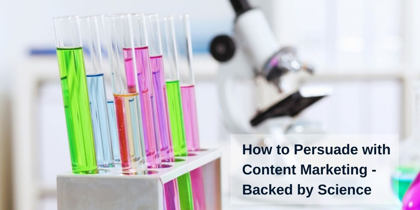 How to Persuade with Content Marketing - Backed by Science - Bluewire Media | The MarTech Digest | Scoop.it