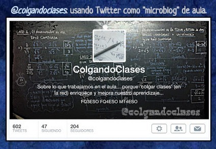 #TWITTER EN EL AULA: LA EXPERIENCIA @colgandoclases | TIC & Educación | Scoop.it