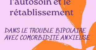 [&Agrave; lire] Favoriser l&rsquo;autosoin et le r&eacute;tablissement dans le trouble bipolaire avec comorbidit&eacute; anxieuse | GRIEPS | Scoop.it