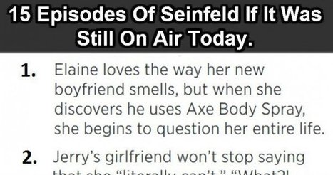 15 Seinfeld Episode Ideas If It Was Still On Air Today | Communications Major | Scoop.it