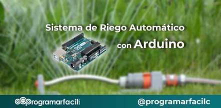 Sistema de Riego automático con Arduino UNO, curso gratuito | tecno4 | Scoop.it