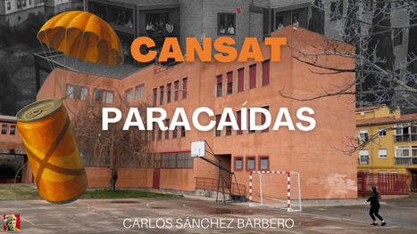 CANSAT: Paraca&iacute;das&nbsp; | tecno4 | Scoop.it