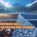 ZATAZ » Jeux Olympiques 2024 : les risques de fraude par courriel | Veille #Cybersécurité #Manifone | Scoop.it
