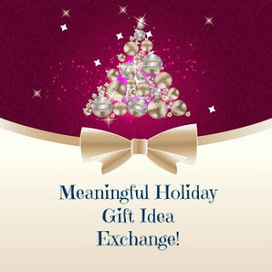 Meaningful Holiday Gift Idea Exchange | Great Gift Ideas | Scoop.it