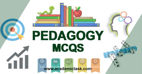 Pedagogy Mcqs | Frequently Asked Pedagogy MCQs for SST, CT, PST | Academictask | Scoop.it