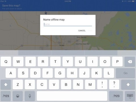 How to create and save an offline Google map on your iPad | iPad Insight | iGeneration - 21st Century Education (Pedagogy & Digital Innovation) | Scoop.it