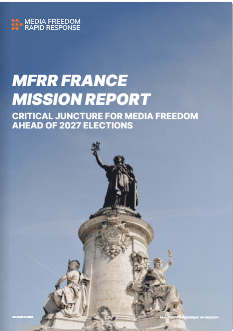 France : un &ldquo;tournant critique&rdquo; pour la libert&eacute; de la presse, selon la coalition MFRR | DocPresse ESJ Lille | Scoop.it