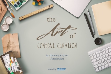 The Art of Content Curation, a free live event in Amsterdam - Jan.14th 2015 | Education 2.0 & 3.0 | Scoop.it