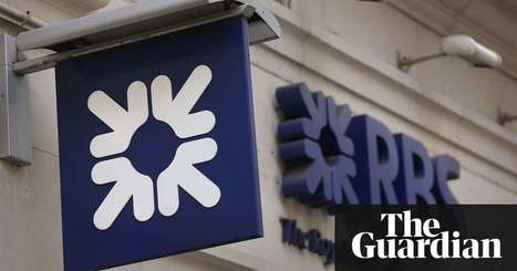 RBS misled MPs in customer mistreatment scandal, Labour claims | The Guardian | Agents of Behemoth | Scoop.it