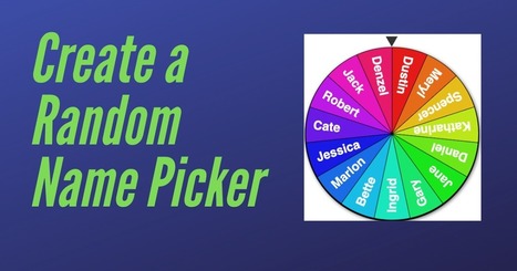 Create Your Own Mobile-friendly Random Name Picker in Google sheets via @rmbyrne | Moodle and Web 2.0 | Scoop.it