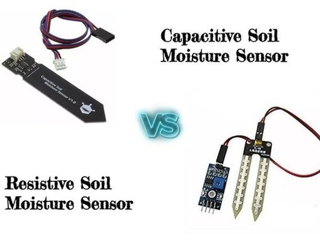 Capacitive v/s Resistive Soil Moisture Sensor | tecno4 | Scoop.it