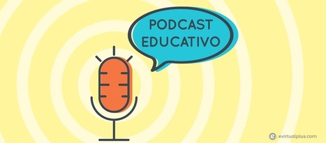 El Podcast Educativo como una herramienta para Flipar tus clases | EduHerramientas 2.0 | Scoop.it