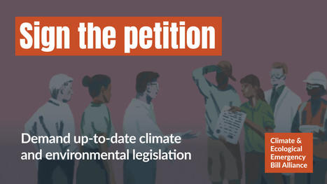 Petition: Demand up-to-date legislation in the face of the Climate and Environment Emergency. | World Science Environment Nature News | Scoop.it