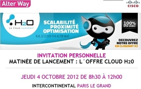 Lancement de H2O : un cloud open source français basé sur des serveurs UCS de Cisco | Libre de faire, Faire Libre | Scoop.it