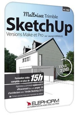 Ma&icirc;trisez SketchUp 2013, ma nouvelle formation vid&eacute;o pour apprendre SketchUp | SketchUp | Scoop.it