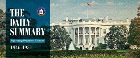 Daily Summary Collection | CIA FOIA (foia.cia.gov) | eflclassroom | Scoop.it