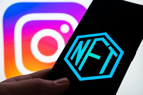 Meta streicht NFT-Funktion bei Facebook und Instagram | Social Media and its influence | Scoop.it