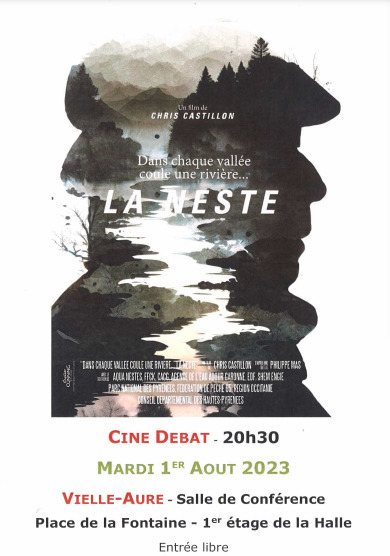Ciné-débat LA NESTE à Vielle-Aure le 1er août | Vallées d'Aure & Louron - Pyrénées | Scoop.it