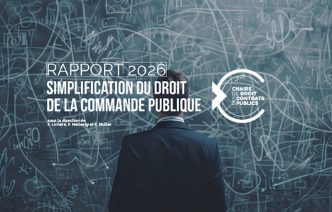 Simplification du droit de la commande publique | Veille juridique du CDG13 | Scoop.it