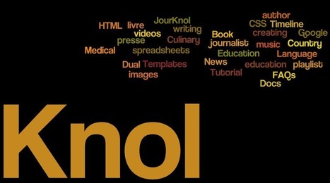 Knol le portail de partage du savoir - un knol de Gust MEES | Hobby, LifeStyle and much more... (multilingual: EN, FR, DE) | Scoop.it