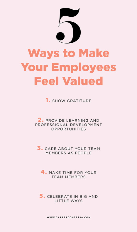 5 Ways to Make Your Employees Feel Valued | Retain Top Talent | Scoop.it