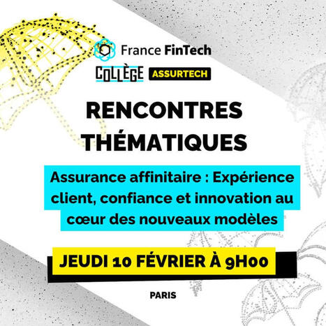 Rencontres th&eacute;matiques | Assurance affinitaire&nbsp; | Tertiaire &agrave; forte valeur ajout&eacute;e | Scoop.it
