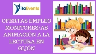 Ofertas de empleo de Monitores/a de Animación a la Lectura en Gijón | Emplé@te 2.0 | Scoop.it