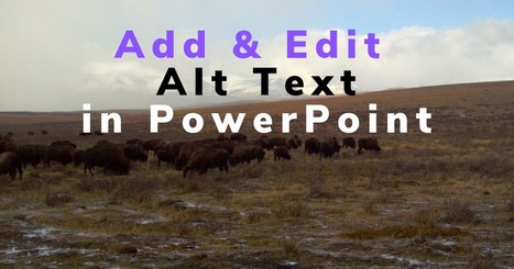 How to Add and Edit Alt Text in PowerPoint Presentations | Free Technology for Teachers | Information and digital literacy in education via the digital path | Scoop.it