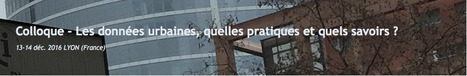 Appel &agrave; communications - Les DONN&Eacute;ES urbaines, quelles pratiques et quels savoirs ? Perspectives pluridisciplinaires sur les traces num&eacute;riques | URBANmedias | Scoop.it