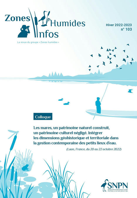 Zones Humides Infos - N° 103 - "Les mares, un patrimoine naturel construit, un patrimoine culturel négligé." | Biodiversité | Scoop.it
