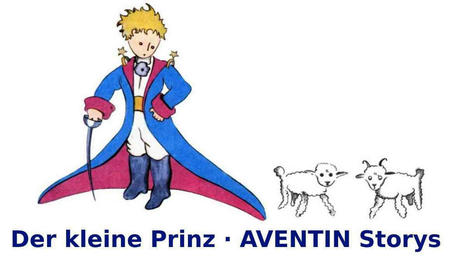 26 · Der Kleine Prinz - Novelle · | AVENTIN Blog | Scoop.it
