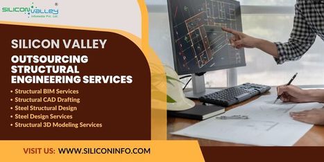 Outsourcing Structural Engineering Services Company - USA | CAD Services - Silicon Valley Infomedia Pvt Ltd. | Scoop.it